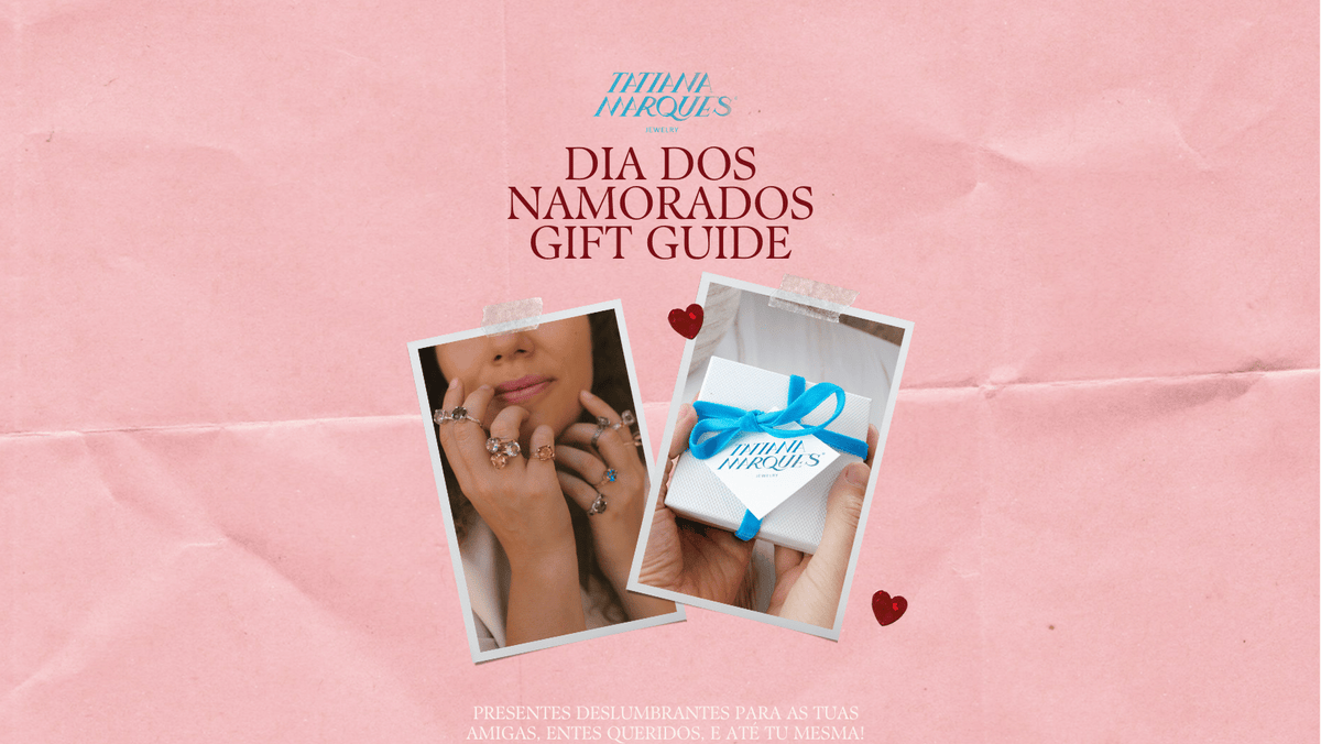 Dia dos Namorados Gift Guide Jóias Únicas Artesanais em Ouro e Prata